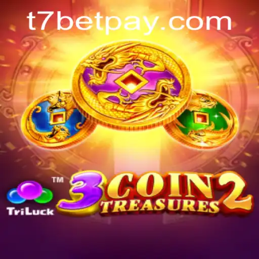 Discover the Adventure of 3CoinTreasures2 and Exciting Offers on t7bet