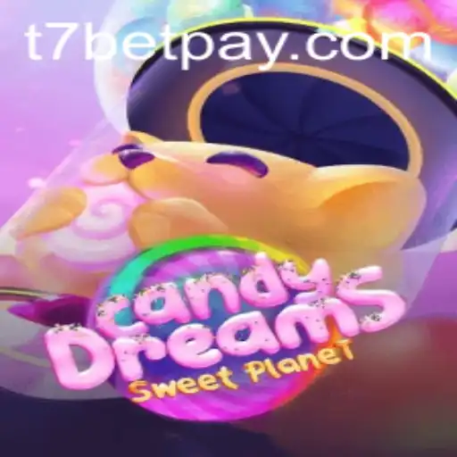 Exploring the Sweet Adventure of CandyDreams and the Exciting World of t7bet