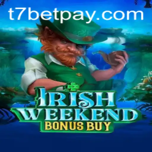 Exploring the Thrills of IrishWeekendBonusBuy: A Captivating Adventure